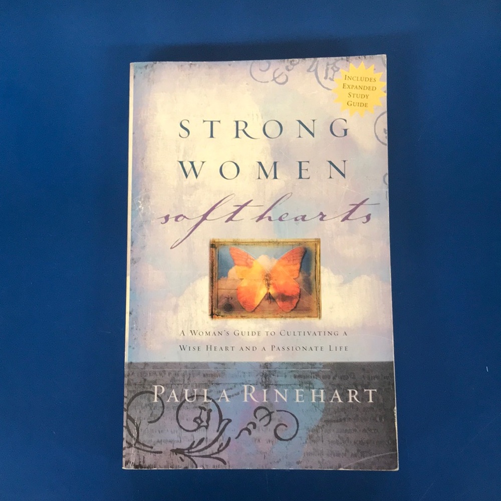 Strong Women Soft Hearts by Paula Rineheart (paperback)